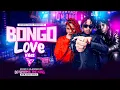 Lagu BONGO LOVE VIBES (PART 1)