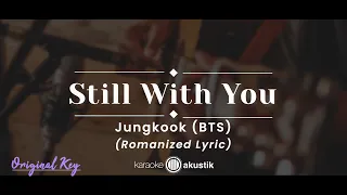 Download Still With You – Jungkook (BTS) (KARAOKE AKUSTIK - ORIGINAL KEY) MP3