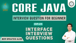 Session - 21 Core Java Interview Question Abstract Class Interface