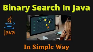 Binary Search Code in Java Taking Inputs from user In most simpler way