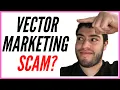 Is Vector Marketing A Scam
