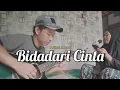 Download Lagu COVER LAGU | ADIBAL SAHRUL (BIDADARI CINTA) \