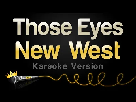Download MP3 New West - Those Eyes (Karaoke Version)