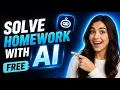Solve Any Homework with AI using this FREE AI Homework helper
