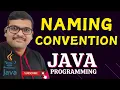 NAMING CONVENTION - JAVA PROGRAMMING