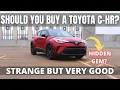 Should you BUY a Toyota C-HR Strange but very good Hidden Gem