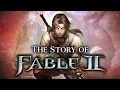 The Full Story of Fable 2 A Narrative