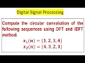 Compute the circular convolution of given sequences