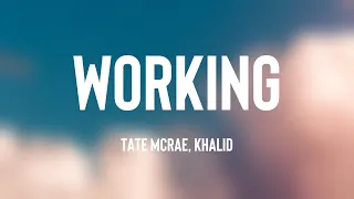 Download working - Tate McRae, Khalid (Lyrics Video) ☘ MP3