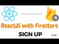 FireStore authentication with React JS App React JS With Firestore Tutorial