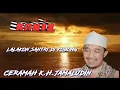 Download Lagu ceramah K.H Zamaludin. kalakuan santri di kobong