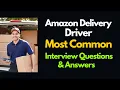 Amazon Delivery Driver Interview Questions and Answers for 2025
