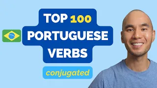 Top 100 Portuguese Verbs Conjugated 