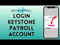 How to Login to Keystone Payroll Account 2024 Sign In to Keystone Payroll Account