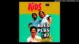 Download Koes Plus Aids '87 - Hey Kawan MP3