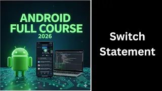 29 Switch Statement in Java Explained Switch Case Tutorial Complete Android Course