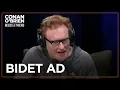 Conan s Chaotic Bidet Ad Read Conan O Brien Needs A Friend
