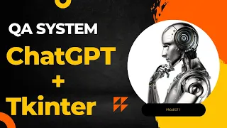 QA System using ChatGPT and Tkinter Python project ChatGPT Tkinter