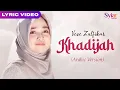 Download Lagu Veve Zulfikar - Khadijah Arabic (Official Lyric Video)