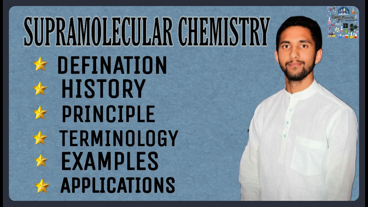 SUPRAMOLECULAR CHEMISTRY || PRINCIPLE || BASIC CONCEPTS || FUNCTIONS || APPLICATIONS
