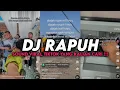 DJ RAPUH BY SAKSA REMIX WG || YANG KALIAN CARI VIRAL TIKTOK MENGKANE ‼️