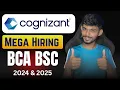 Cognizant Mega Hiring 2025 BCA BSC