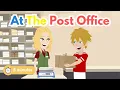 5-Minute English Conversation Practice At the Post Office Daily English Speaking for Beginners