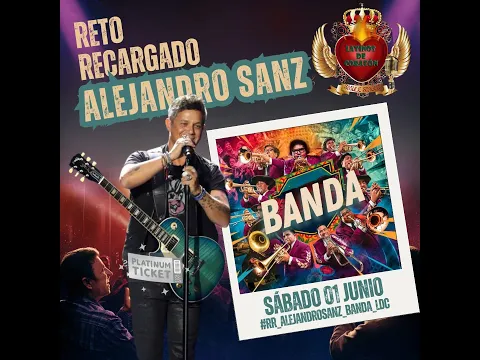 Download MP3 FINAL RETO RECARGADO : ALEJANDRO SANZ Y BANDA