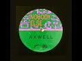 Nobody Else (Extended Mix)