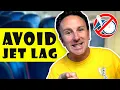 How to AVOID JET LAG Like a Pro Traveler
