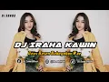 Download Lagu DJ IRAHA KAWIN | REMIX SUNDA TERBARU FULL BASS 2023 (DJ SUNDA Remix)
