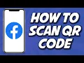 How To Scan QR Code On Facebook 2023 STEP BY STEP