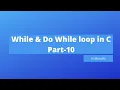 While Do While loop in C C tutorial Marathi Programming Dnyan