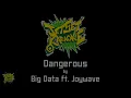 Big Data ft. Joywave - Dangerous [Karaoke]