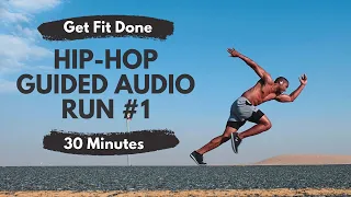 30 Minute Guided Audio Run Hip Hop 1 Get Fit Done 