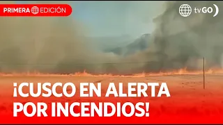 Nueve incendios forestales activos afectan la región Cusco | Primera Edición | Noticias Perú