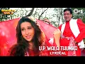 Download Lagu U.P Wala Thumka Lagaoon - Lyrical | Hero No.1 | Govinda, Karisma Kapoor | Sonu Nigam | 90's Hits