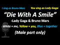 Lagu Lady Gaga, Bruno Mars - Die With A Smile (Male Part Only) | Cover