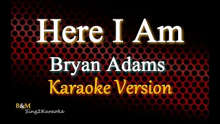 Here I Am Bryan Adams Karaoke Version 