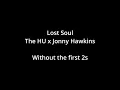 Fixed: The HU - 'Lost Soul' (feat. Jonny Hawkins of NOTHING MORE)