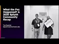 What the Fez Happened A 2025 Splunk Community Recap