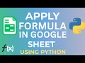 Apply Google Sheets Formulas Automatically with Python