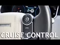 How to use Cruise Control