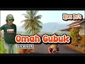 Download Lagu OMAH GUBUK ( KOES PLUS ) Cover : CAMATE