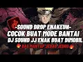 Download Lagu DJ DROP ENAKEUN X MASHUP V9 SOUND JJ KANE FULL BASS COCOK BUAT SANTAI VIRAL TIKTOK TERBARU 2025
