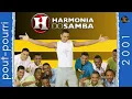 Download Lagu HARMONIA DO SAMBA // QUEBRADEIRA 2001 AO VIVO