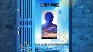 buyisa konke dj 9 8 sa pexi tonic sa u0026 ceekay musiq ft emzowzow 