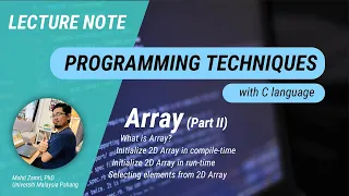 Lecture Note Array Part II - 2 Dimensional Array