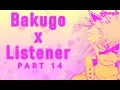Bakugou x Listener ASMR p 14 My Hero Academia Spicy