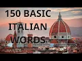 150 BASIC ITALIAN WORDS FOR BEGINNERS